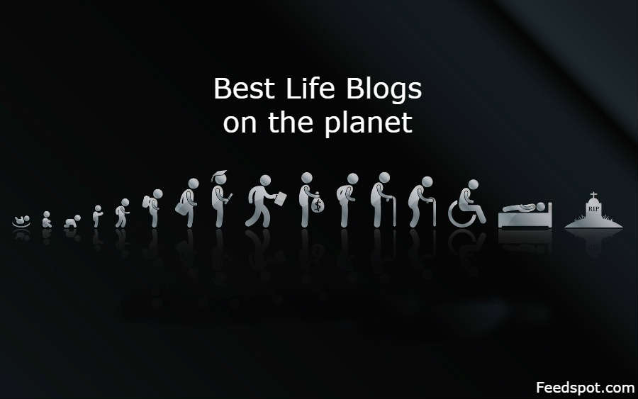 Life Blogs