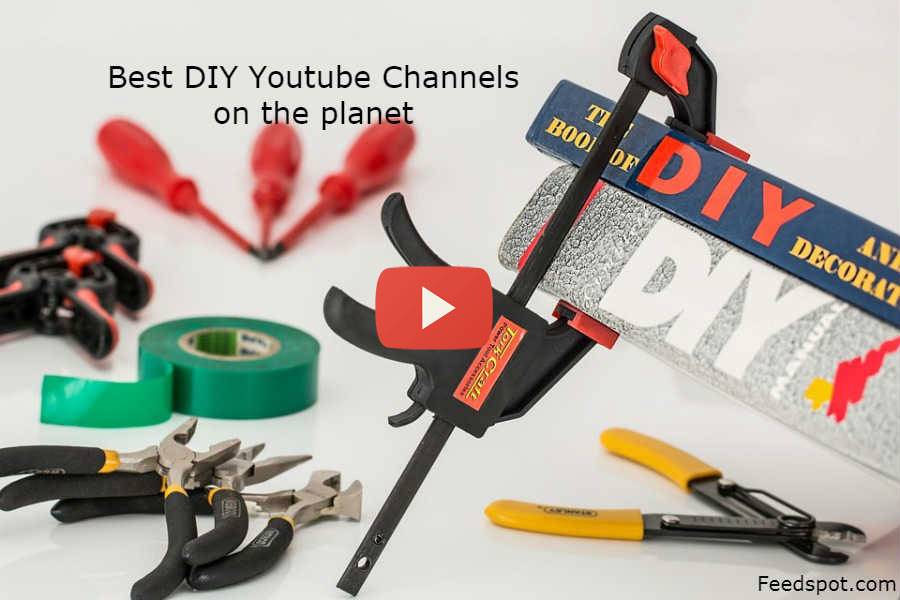 Top 100 DIY YouTube Channels for DIY Videos, Projects, Crafts & Howto Videos