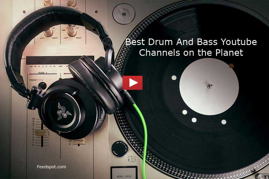 Top 50 Drum And Bass Youtube Channels For DnB Lovers LaptrinhX