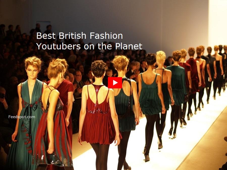 Top 50 British Fashion Youtubers for Fashion Lovers