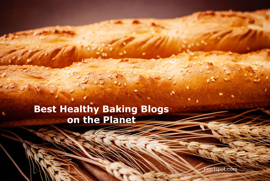 top 25 healthy baking blogs and websites on the web top 25 healthy baking blogs and websites on the web