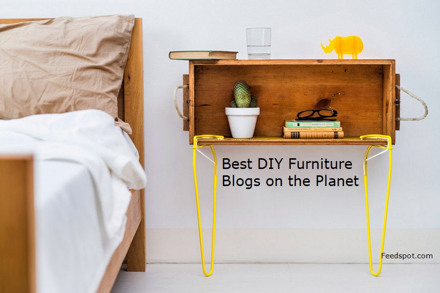 Top 25 DIY Furniture Blogs and Websites To Follow in 2019