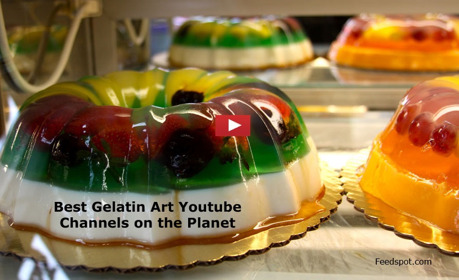 Top 10 Gelatin Art Youtube Channels To Follow in 2019