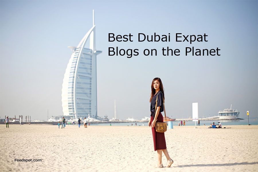Top 10 Dubai Expat Blogs, Websites & Newsletters to Follow in 2019
