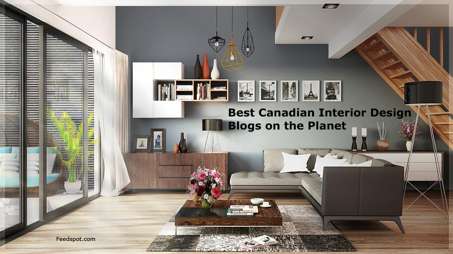 Top 30 Canadian Interior Design  and Home  Decorating  Blogs 