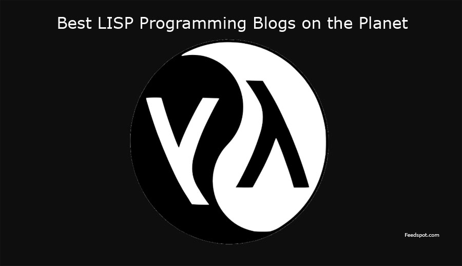 Top 10 LISP Programming Blogs, News Websites & Newsletters in 2018