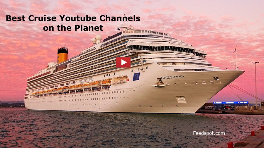 top 40 cruise youtube channels to follow