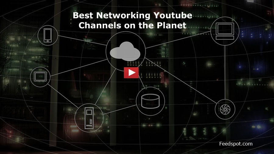 Top 30 Networking Youtube Channels To Follow