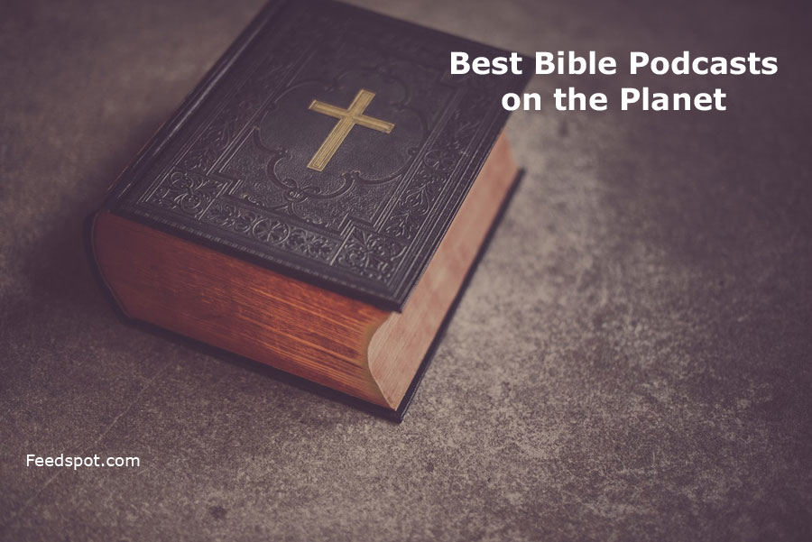 top-30-bible-podcasts-radio-you-must-subscribe-to-in-2019