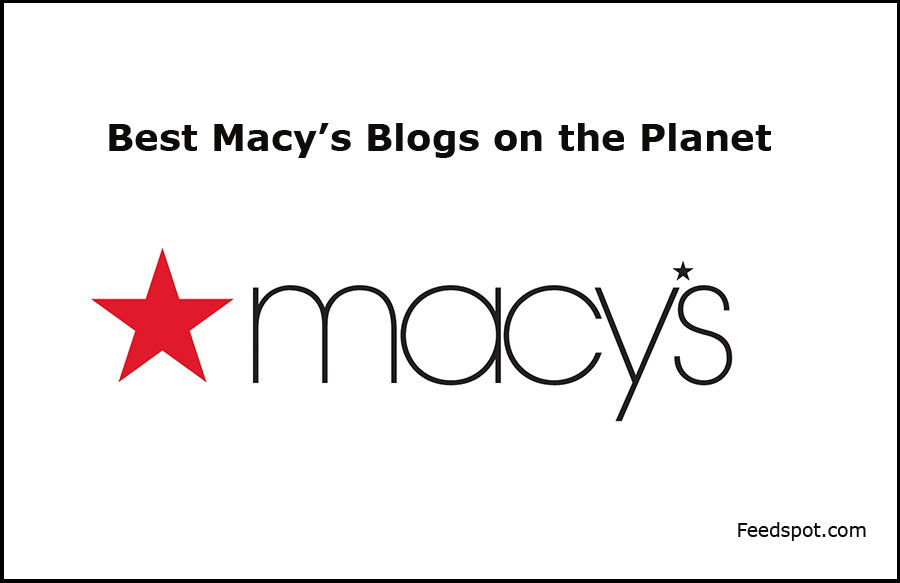 Macy's Blogs