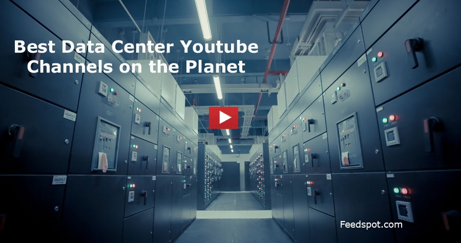 Data Center Youtube Channels