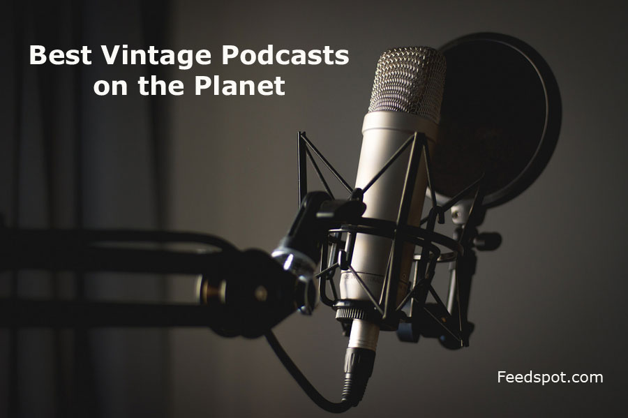 Vintage Podcasts