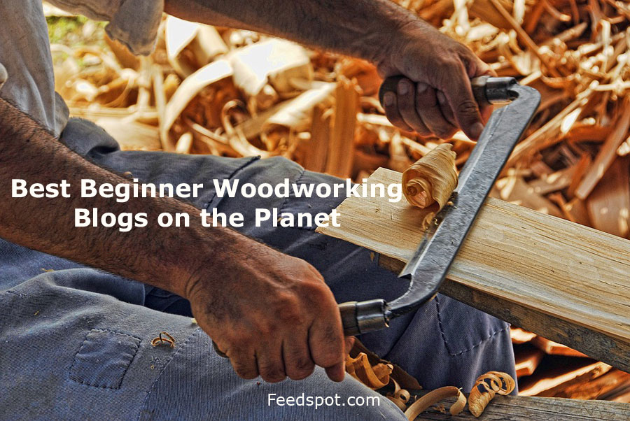 Beginner Woodworking Blogs
