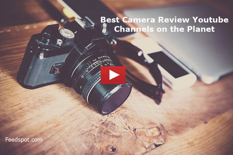 Camera Review Youtube Channels