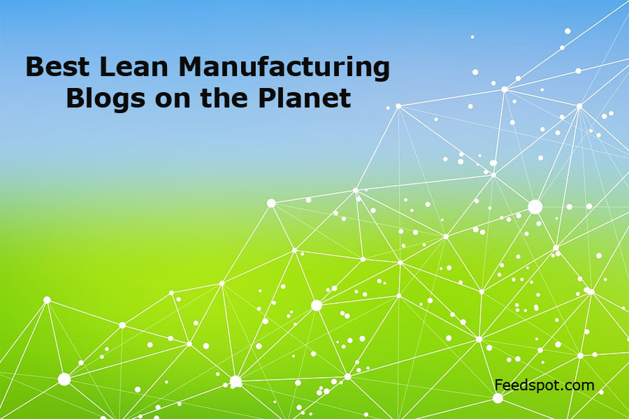 Lean Manufacturing Blogs