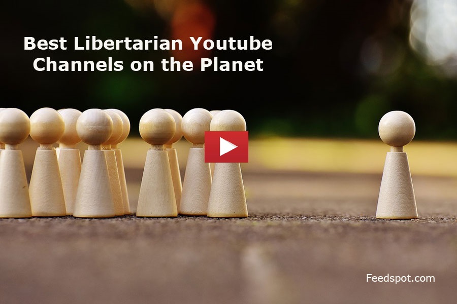 Libertarian Youtube Channels