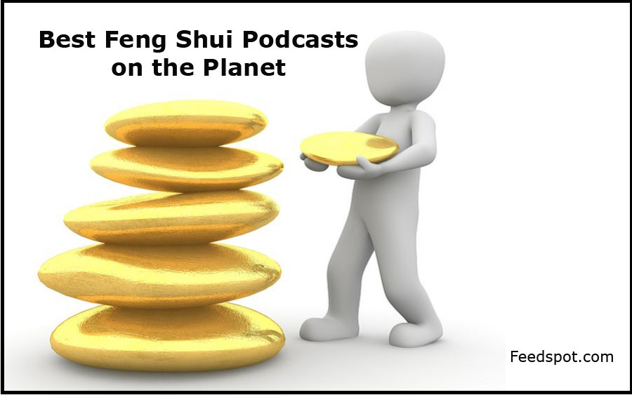 Feng Shui Podcasts