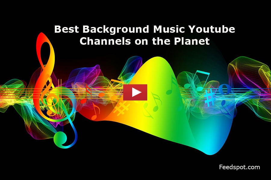 Top 15 Background Music Youtube Channels to Follow in 2019