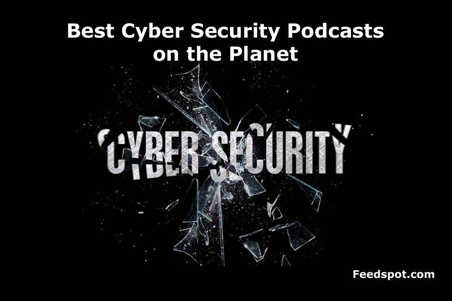 Cyber Security Podcasts