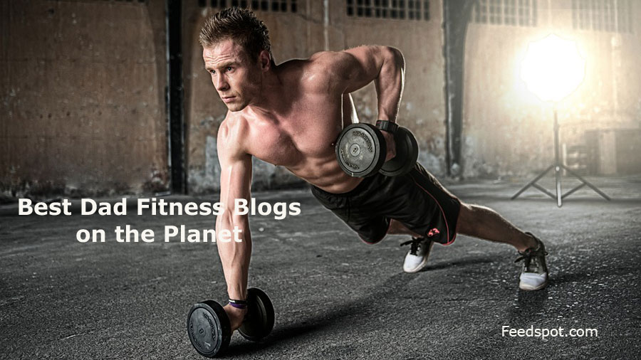 Dad Fitness Blogs