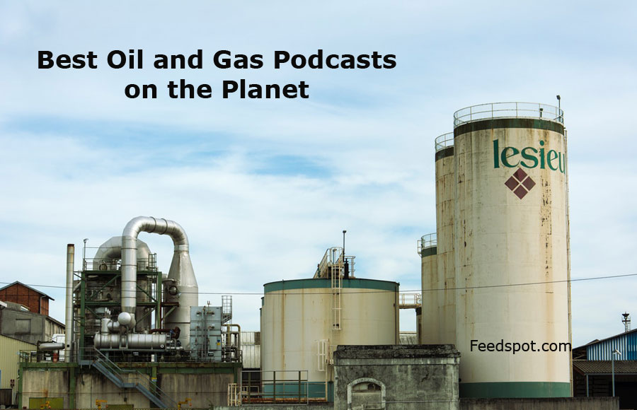 Oil And Gas Podcasts