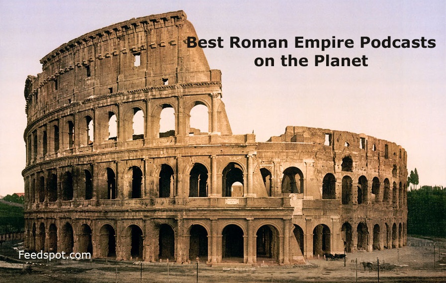 Roman Empire Podcasts