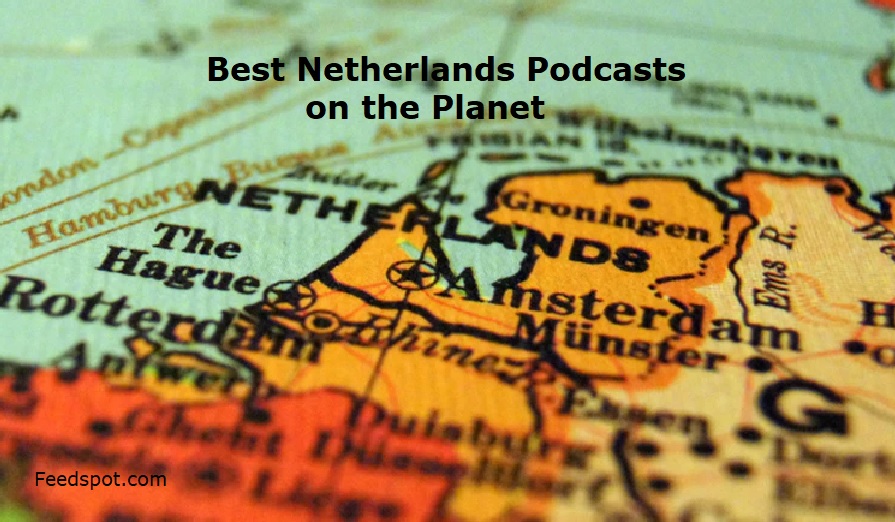 Netherlands Podcasts