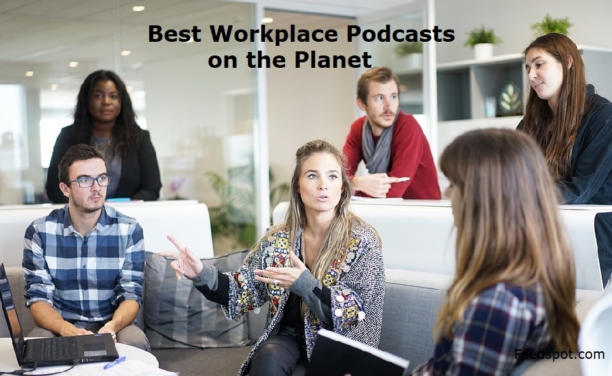 Workplace Podcasts