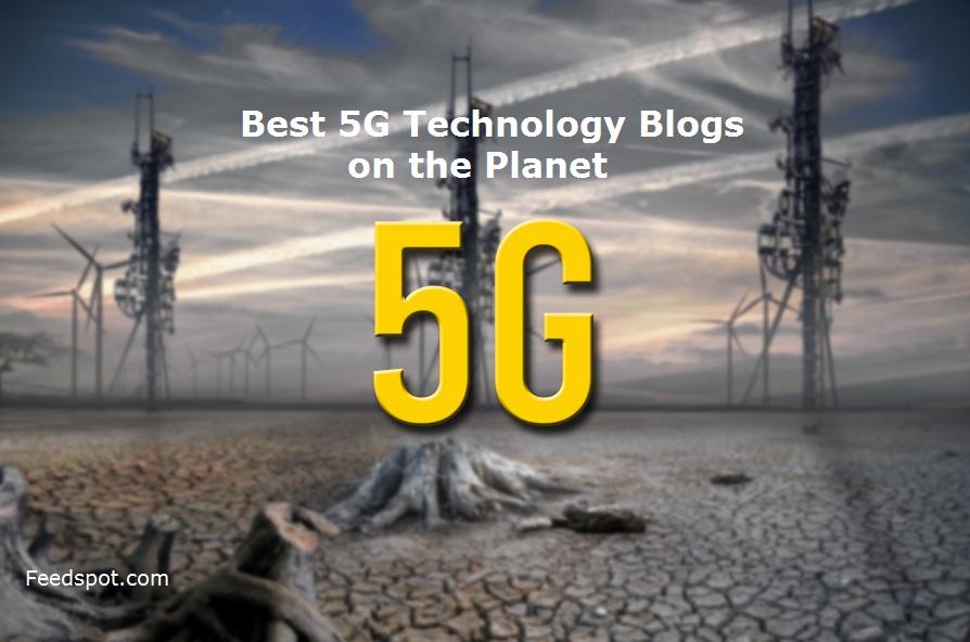 5G Technology Blogs