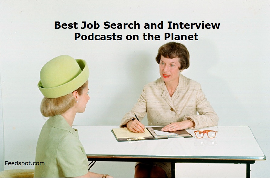 Job Search And Interview Podcasts