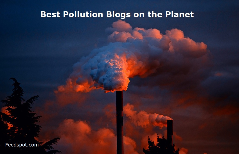 Pollution Blogs
