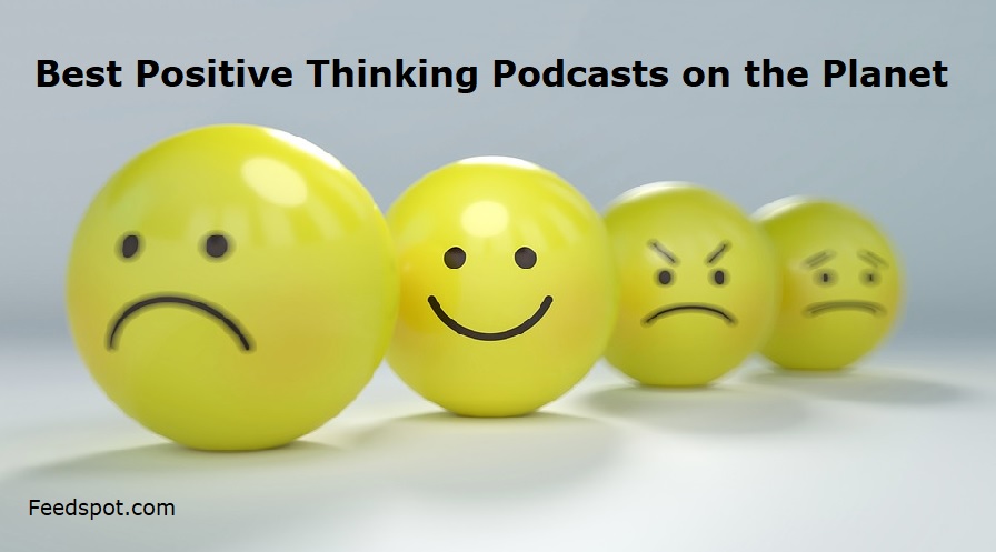 Positive Thinking Podcasts