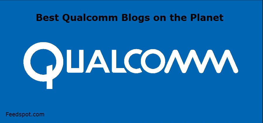 Qualcomm Blogs