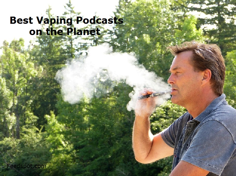 Vaping Podcasts
