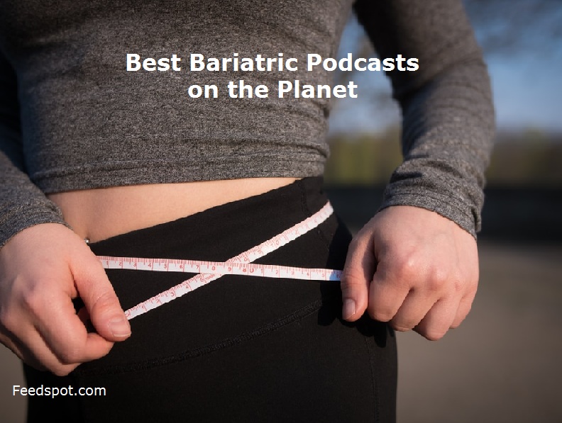 Bariatric Podcasts