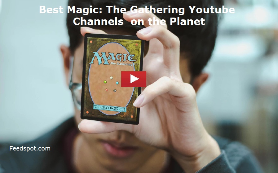 Magic: The Gathering Youtube Channels