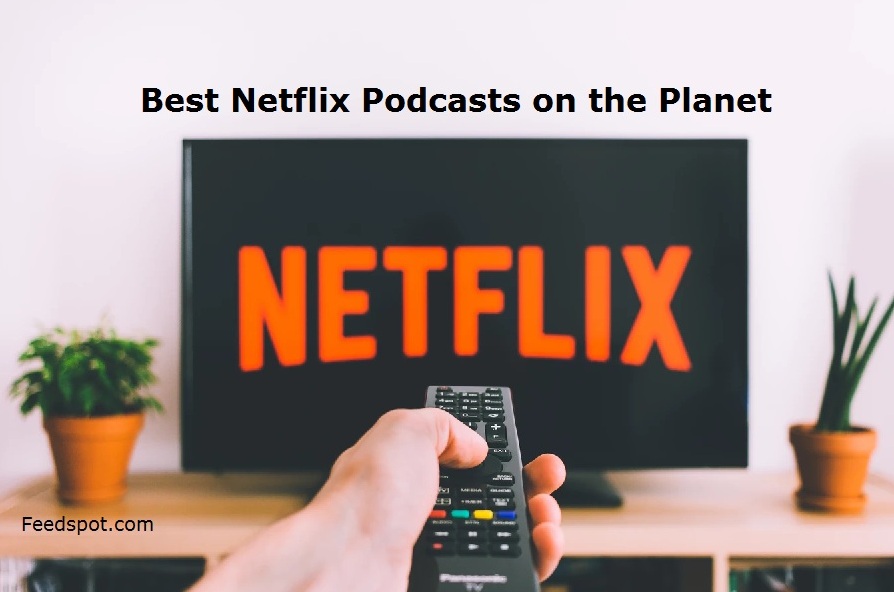 Netflix Podcasts