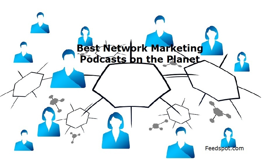 Network Marketing Podcasts