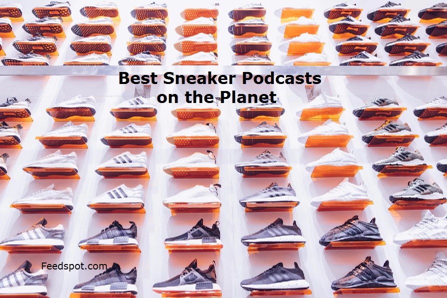 Sneaker Podcasts