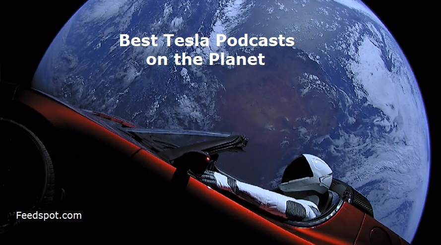 Tesla Podcasts