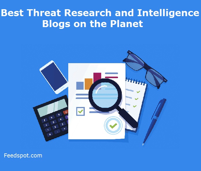Threat Research and Intelligence Blogs