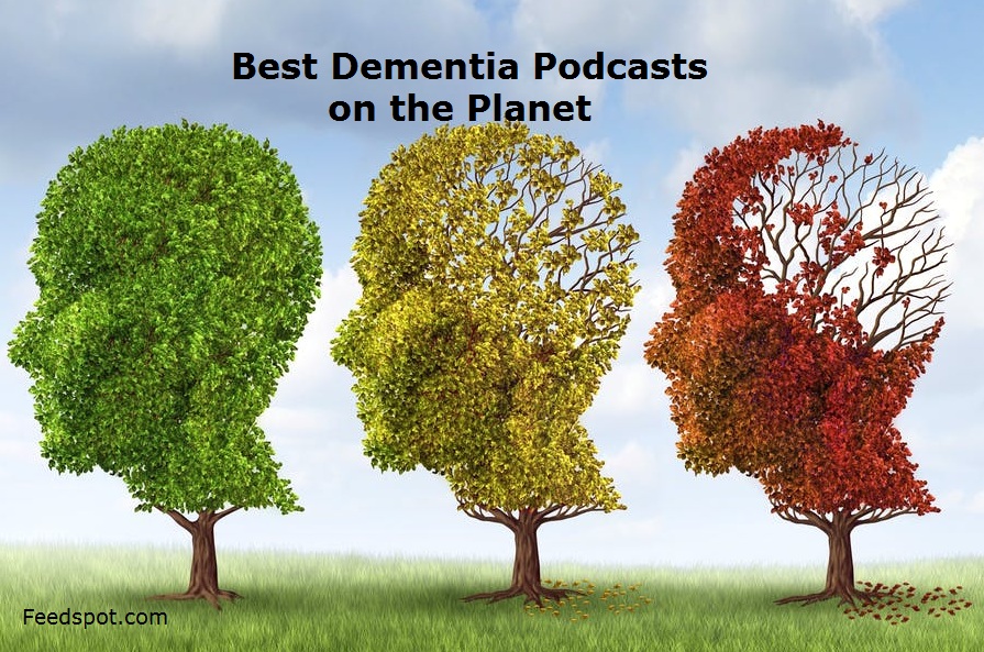 Dementia Podcasts