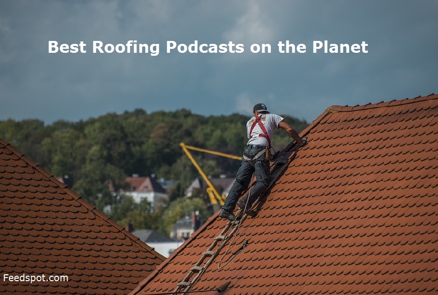 Roofing Podcasts